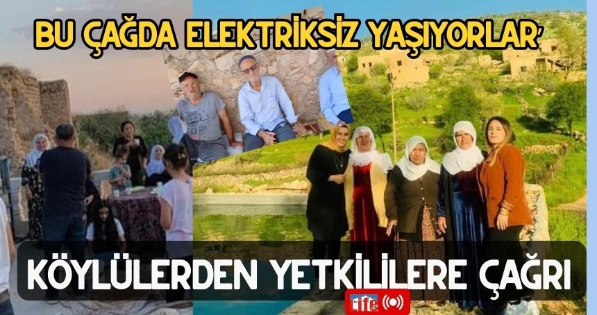 Elektriksiz olan köy elektrik bekliyor