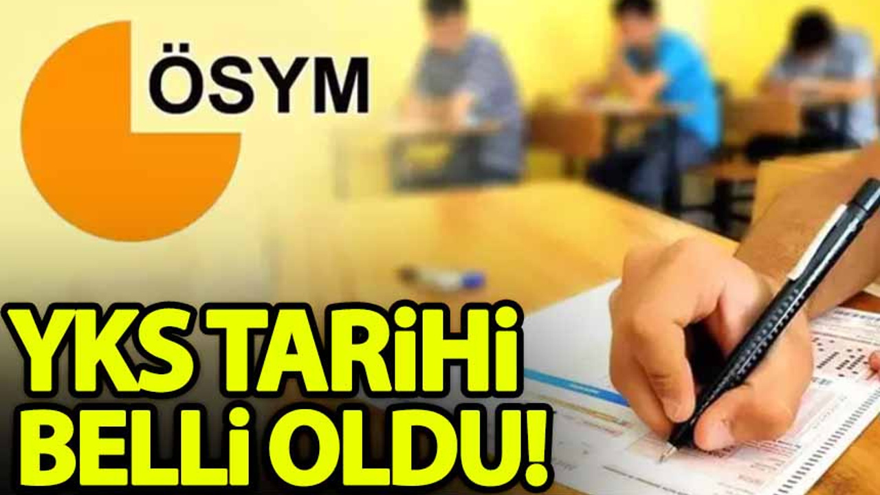 2024 YKS, sınav tarihleri açıklandı