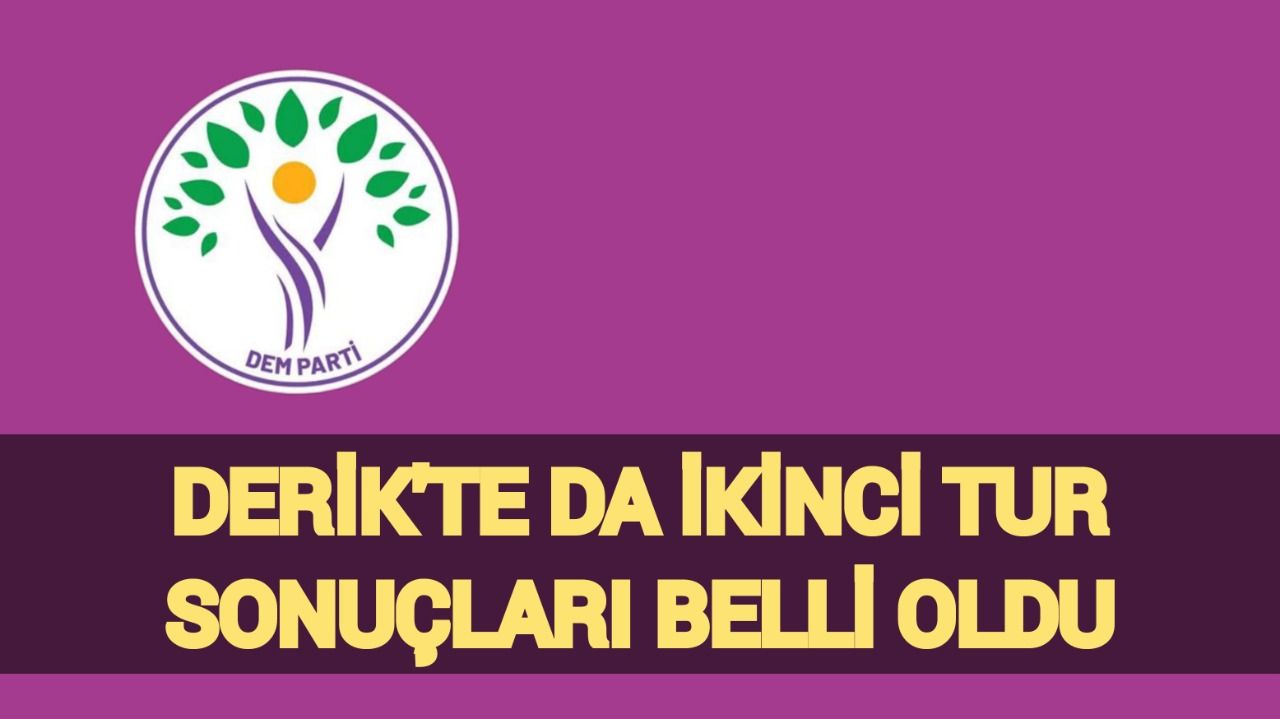 Derik’te DEM Parti ön seçiminde ikinci tur sonuçları belli oldu
